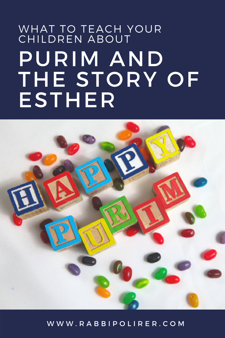 Teaching Your Children About Purim and the Story of Esther - Part 1